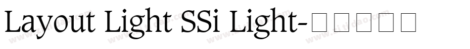 Layout Light SSi Light字体转换